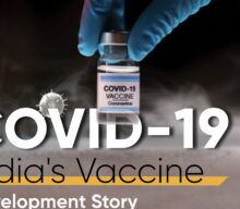 Covid 19: India’s Vaccine Development Story