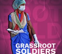 Grassroots Soldiers: Role of Asha’s in Covid Management